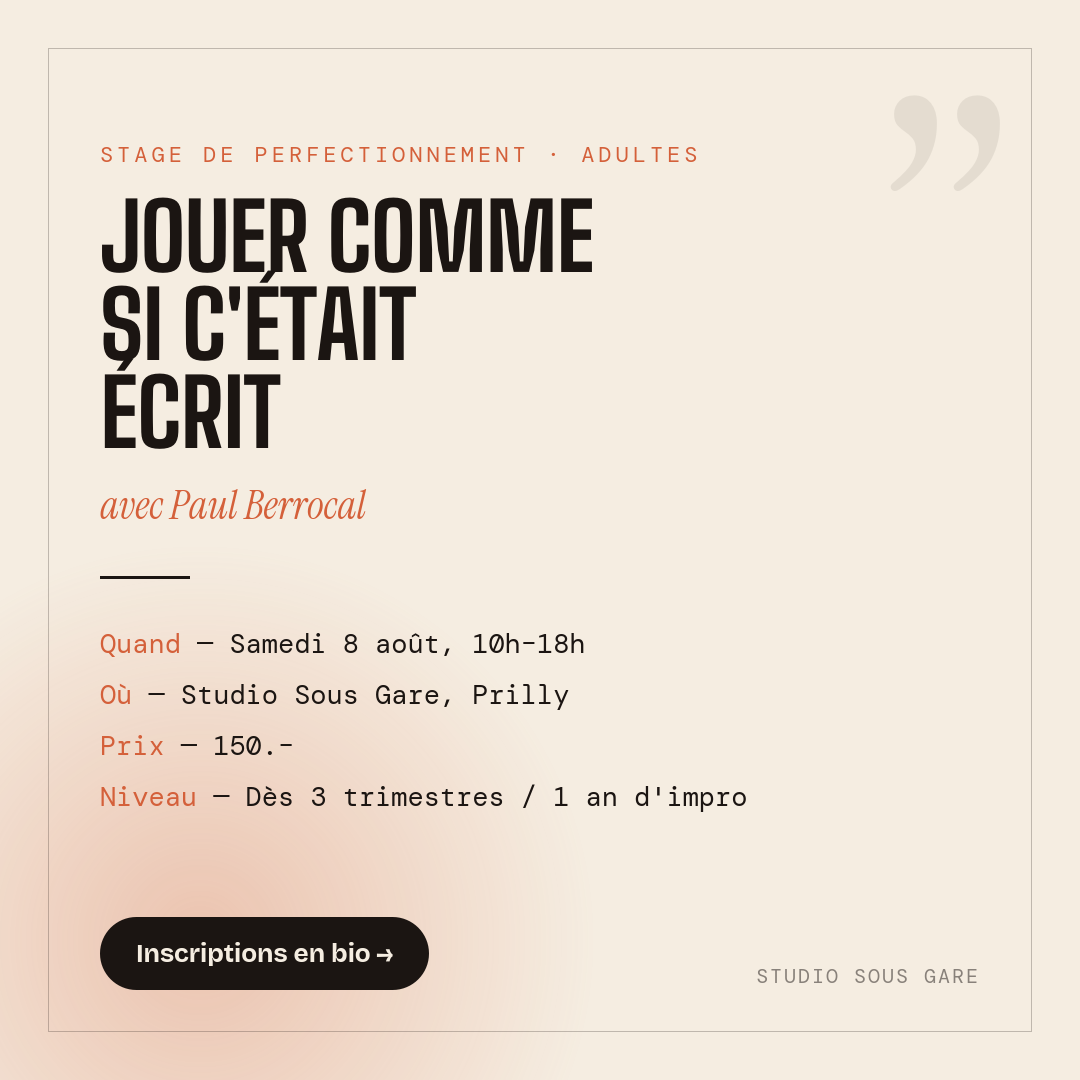 Stage Jouer comme si c’était écrit avec Paul Berrocal